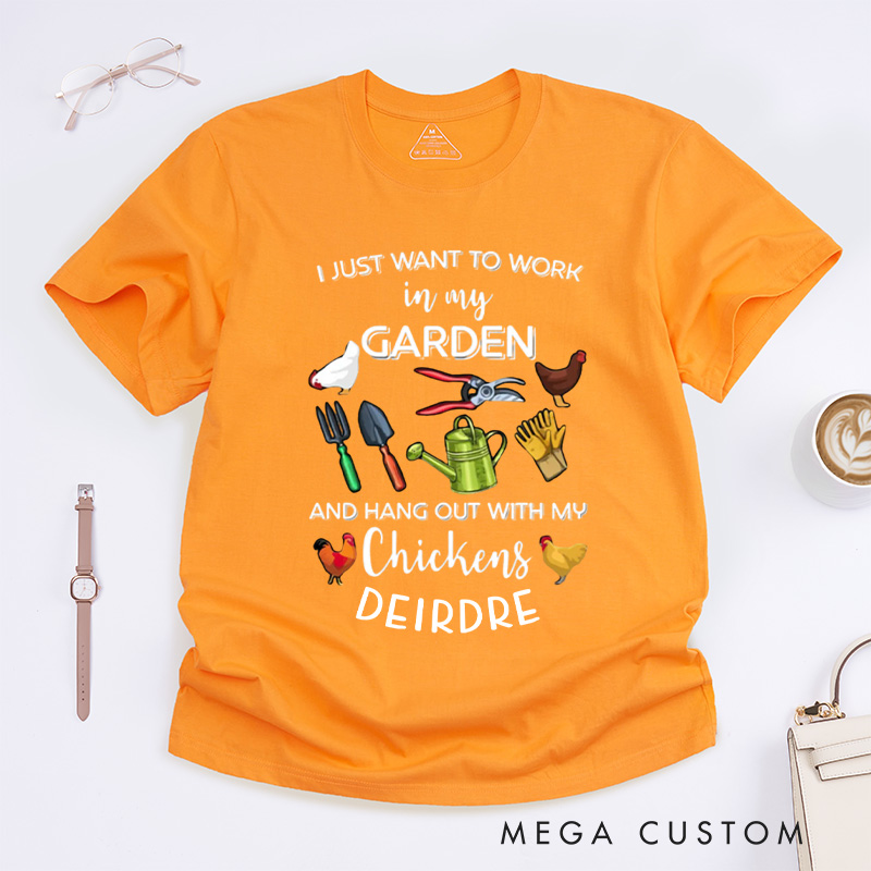 Personalized I Just Want To Work In My Garden And Hangout With My Chickens Classic T-Shirts Plant Lover Shirt Gardening Gift Plant Gift for Gardener