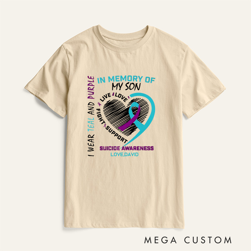 Personalized I Wear Teal and Purple In Memory of My Son T-Shirt Memory Gift Suicide Awareness Gift
