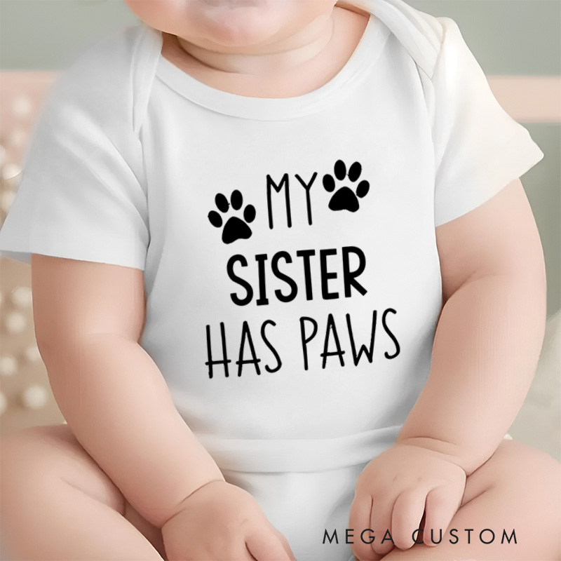 Personalized My Sister or Brother Has Paws Pet Lover Baby Onesie