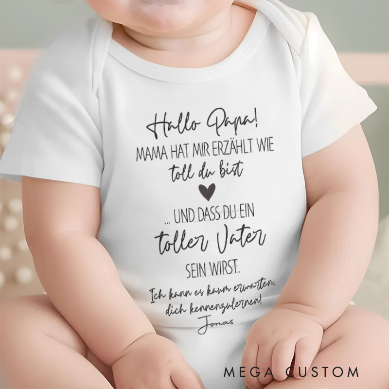 Personalized Hello Dad Mom Told Me How Great You Are Baby Onesie Father's Day Gift