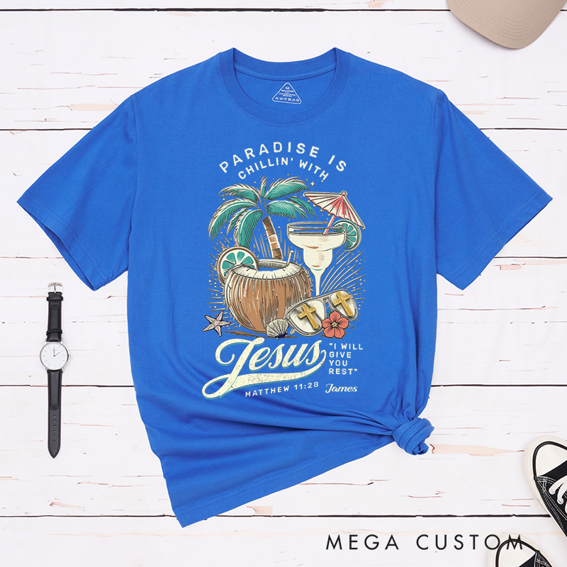 Personalized Paradise Is Chillin with Jesus Classic Cotton T-Shirt with Palm Trees and Coconuts Spiritual Shirt Gift for Women and Men Holy Gift 