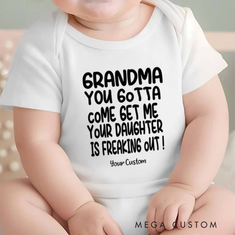 Personalized Grandma You Gotta Come Get Me Highlighting the Grandma Baby Onesie