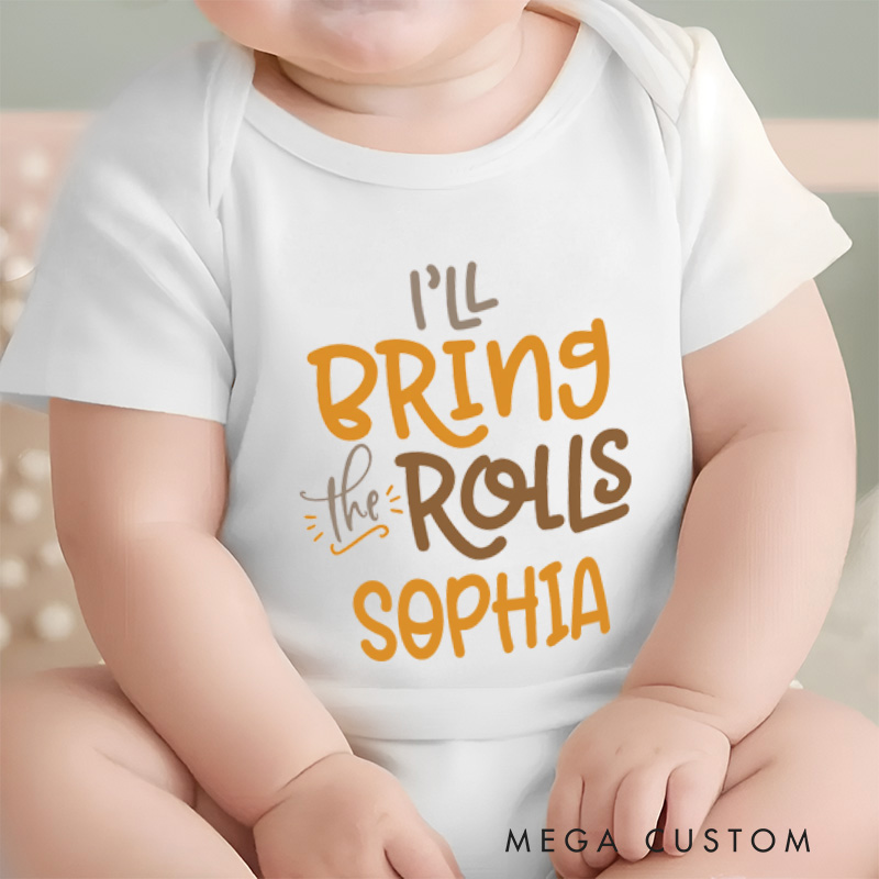 Personalized I'll Bring The Rolls Baby Onesie 1st Thanksgiving Gift Baby Shower Gift