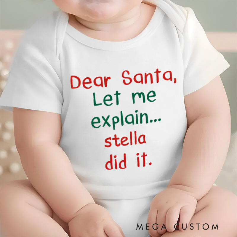 Personalized Dear Santa Let Me Explain Your Name Did It Raglan Baby Onesie Funny Christmas Gift