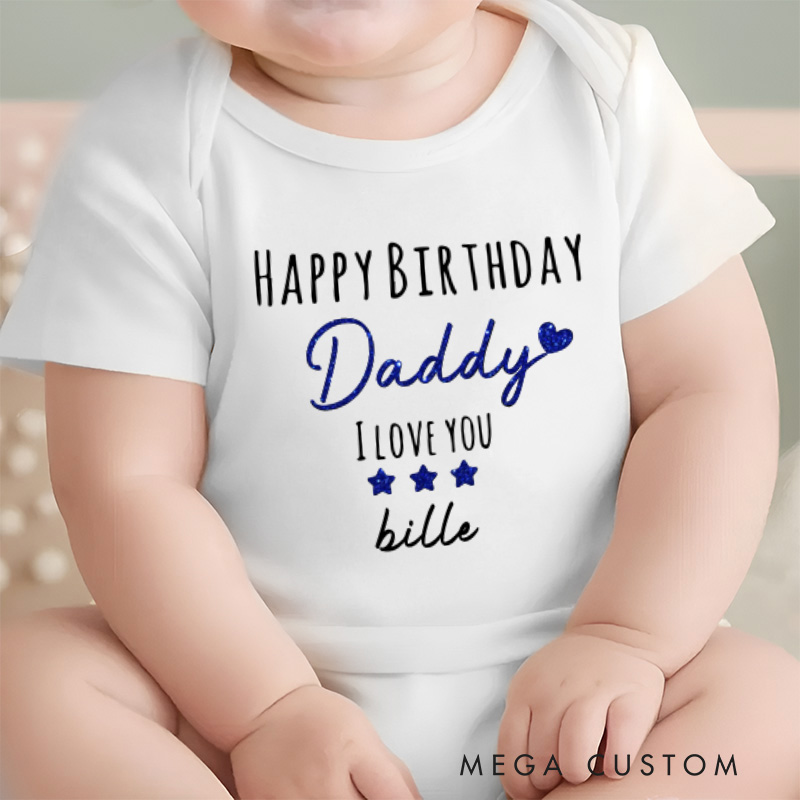 Personalized Happy Birthday Daddy Glitter Baby Onesie Father's Day Gift