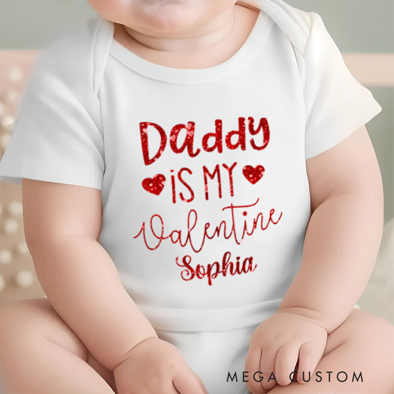 Personalized Daddy Is My Valentine Baby Onesie Valentines Day Baby Onesie Newborn Gift