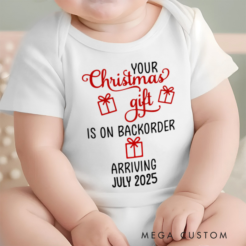 Personalized Your Christmas Gift Is On Backorder Baby Onesie Baby Announcement Gift Baby Christmas Gift