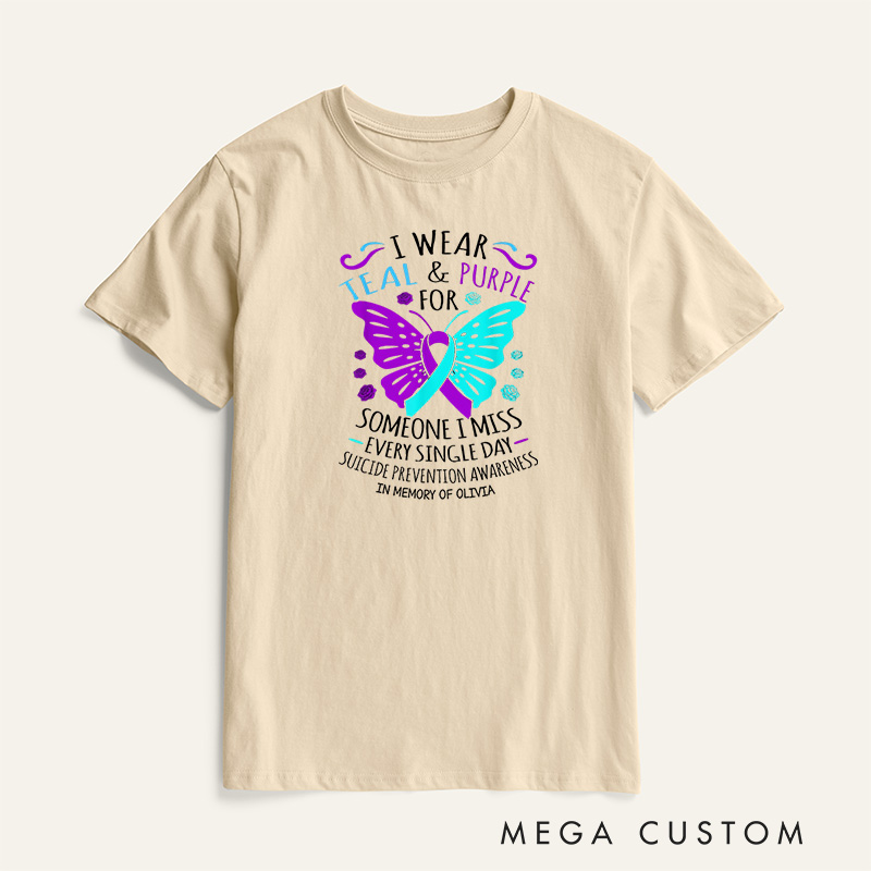 Personalized I Wear Teal & Purple For Someone I Miss Every Single Day T-Shirt Support Gift
