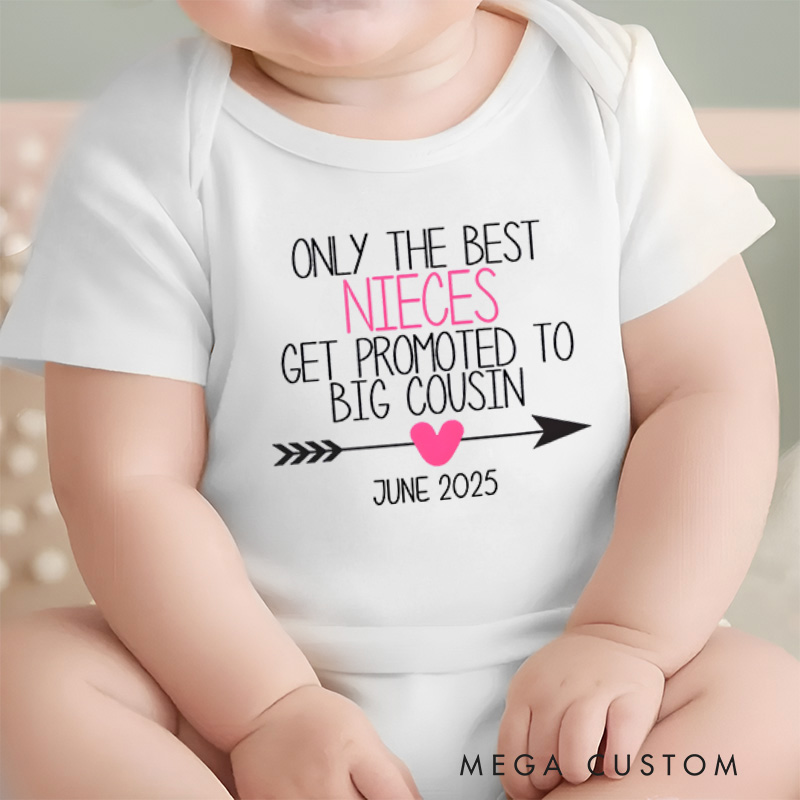 Personalized Only the Best Nieces Get Promoted to Big Cousin Baby Onesie Pregnancy Announcement Gift