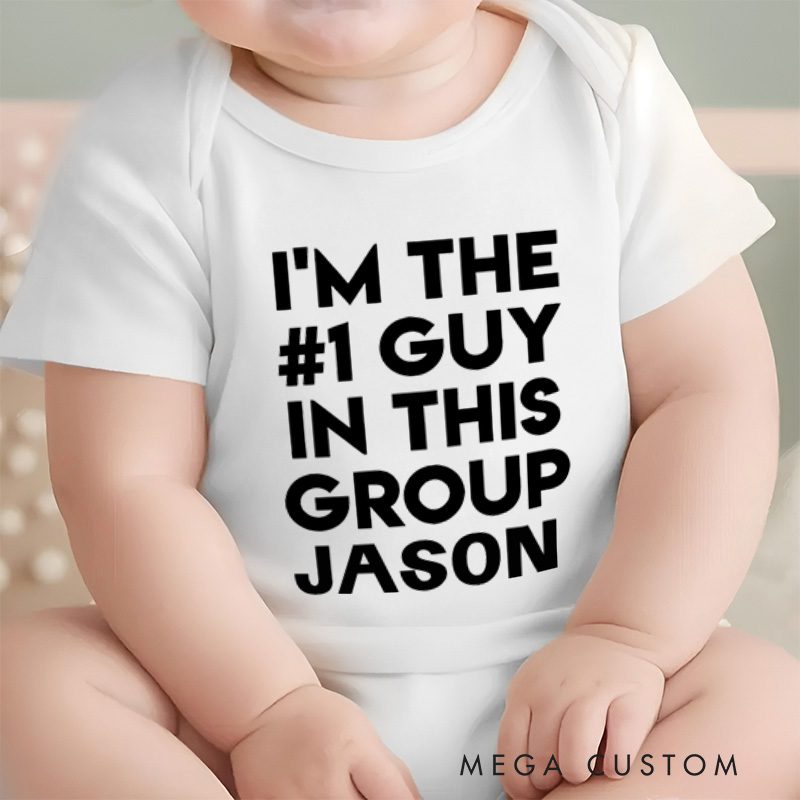 Personalized I'm The #1 Guy In This Group Baby Onesie Birthday Gift for Baby
