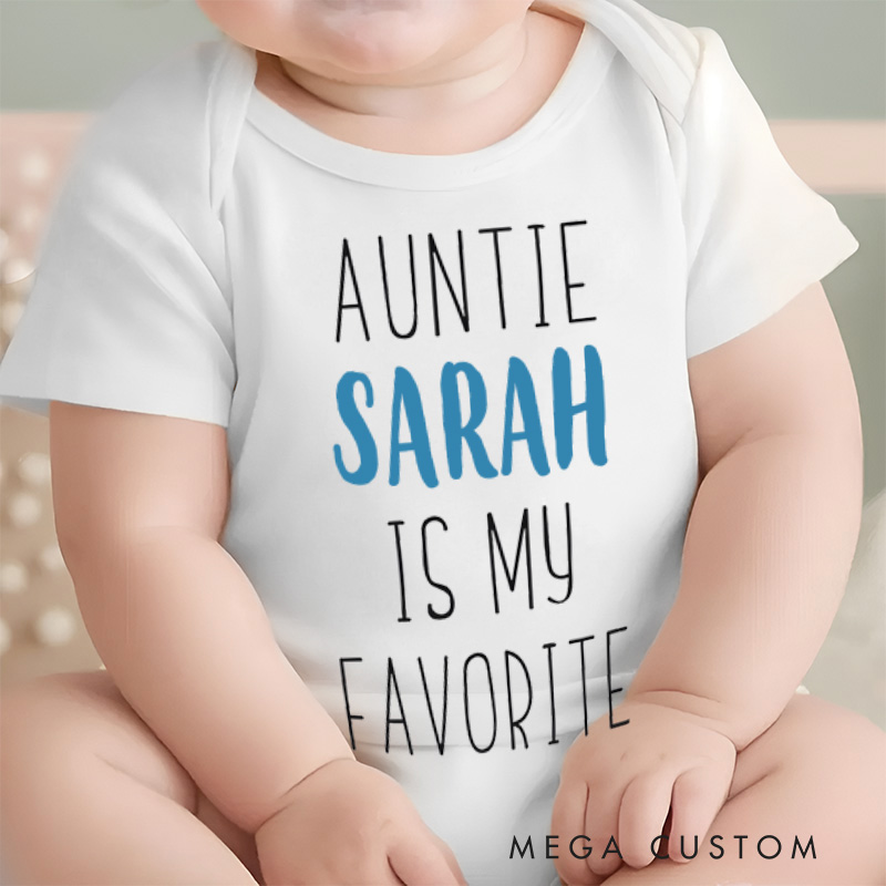 Personalized Auntie Is My Favorite Baby Onesie Funny Aunt Baby Gift