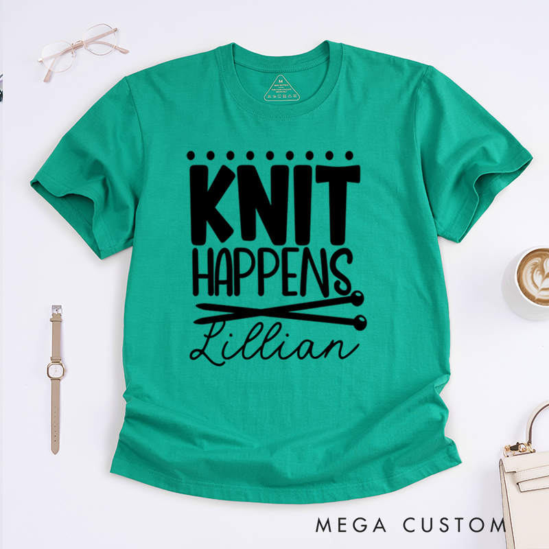 Personalized Knit Happens Classic T-Shirts Gift for Knitting Lover knitting gift
