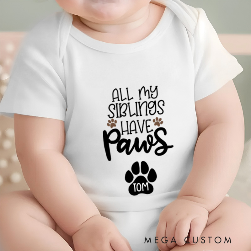 Personalized All My Siblings Have Paws Adorable Pet Lover and Family Baby Onesie
