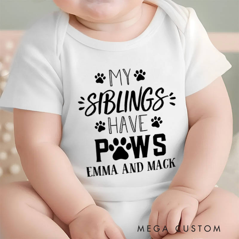 Personalized My Siblings Have Paws Baby Onesie Pet Lover Gift