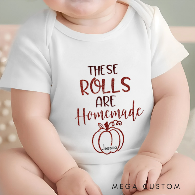 Personalized These Rolls Are Homemade Fun and Whimsical Thanksgiving Baby Onesie