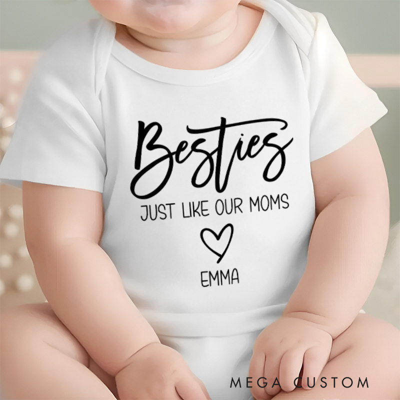 Personalized Besties Just like Our Moms Baby Onesie Baby Shower Gift