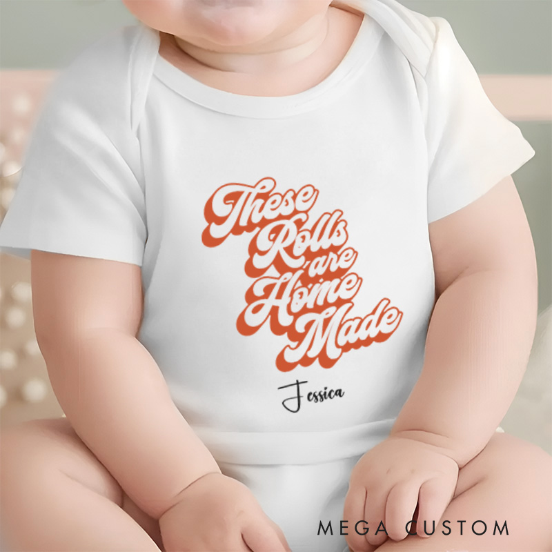 Personalized These Rolls Are Homemade Fun and Whimsical Thanksgiving Inspired Baby Onesie