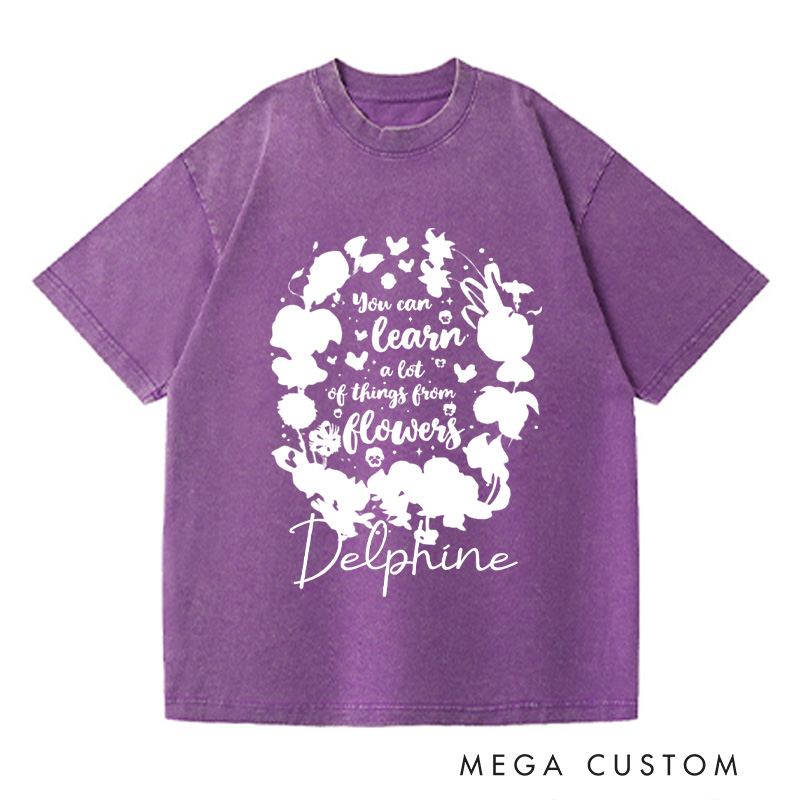 Personalized You Can Learn A Lot of Things From Flowers Washed T-Shirts Floral Wildflowers Shirt Gardening Gift Plant Lover Gift