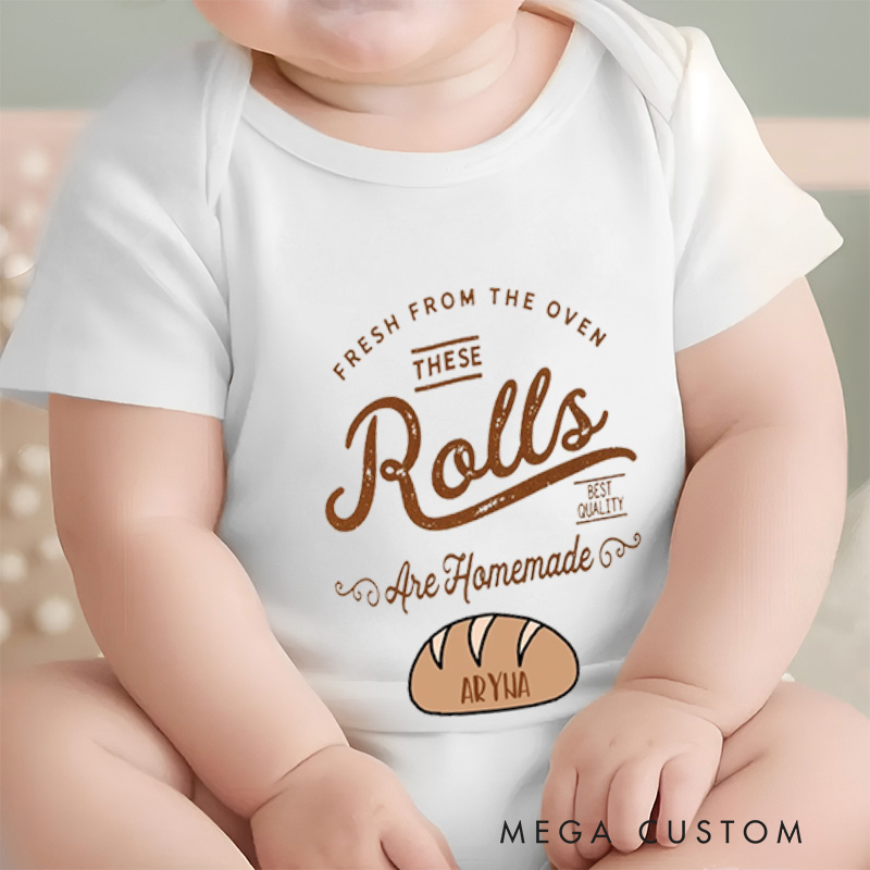Personalized Fresh from the Oven These Rolls Are Homemade Fun Thanksgiving Baby Onesie