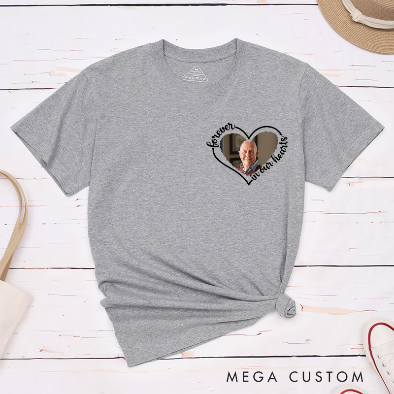 Personalized Memorial Shirt Forever in My Heart Custom Photo Shirt Remembrance Gifts Funeral Tribute Shirt 