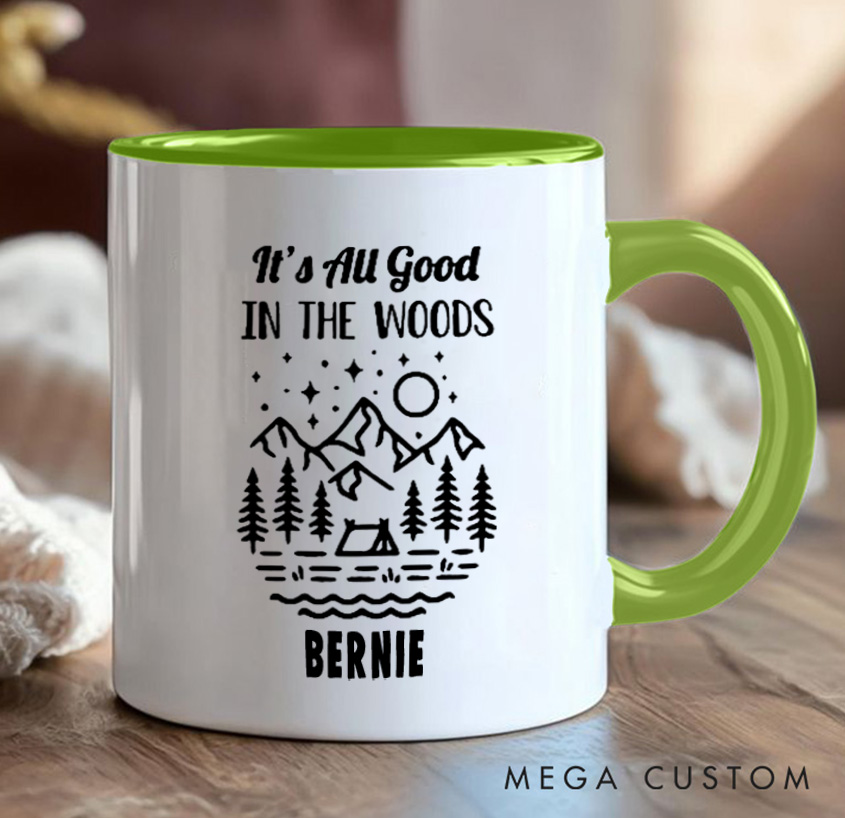 Personalized It's All Good in the Woods Mug Camping Escape Hiking Coffee Mug Gift for Travel Outdoors Lovers