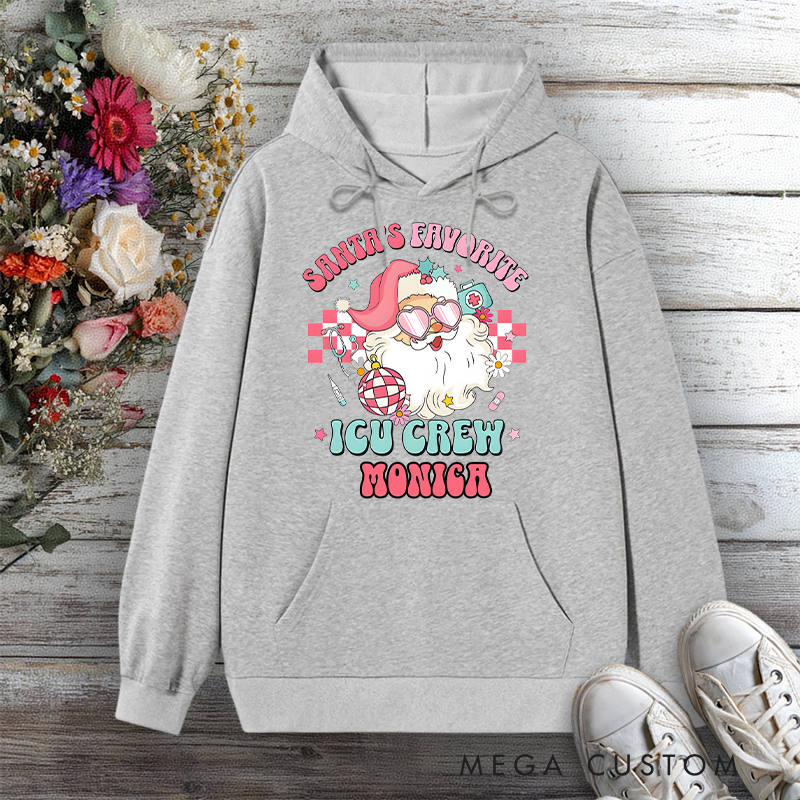 Personalized Hoodies for Nurse Santa's Favorite ICU Crew Design Hoodies International Nurse Day Gift