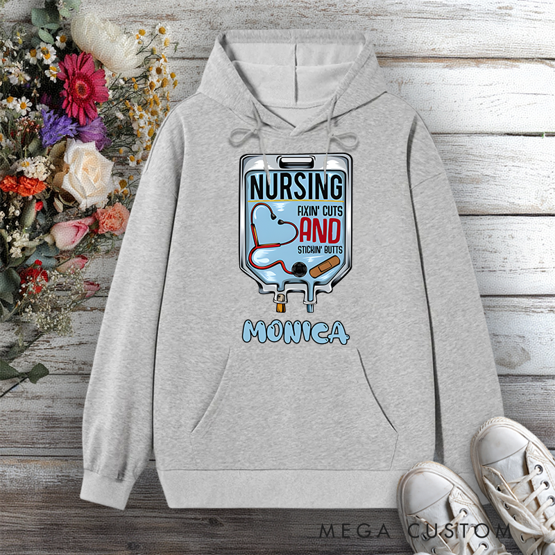 Personalized Hoodies for Nurse Nursing Fixin' Cuts and Stickin' Butts Design Hoodies International Nurse Day Gift