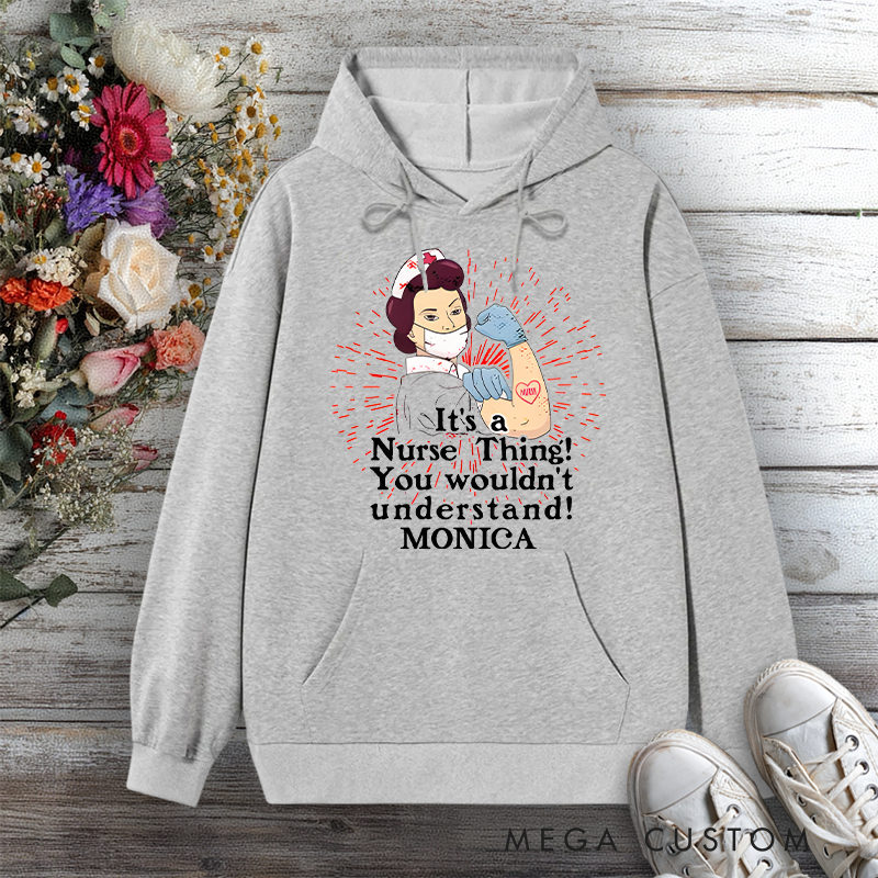 Personalized Hoodies for Nurse It's a Nurse Thing You Wouldn't Understand Design Hoodies International Nurse Day Gift