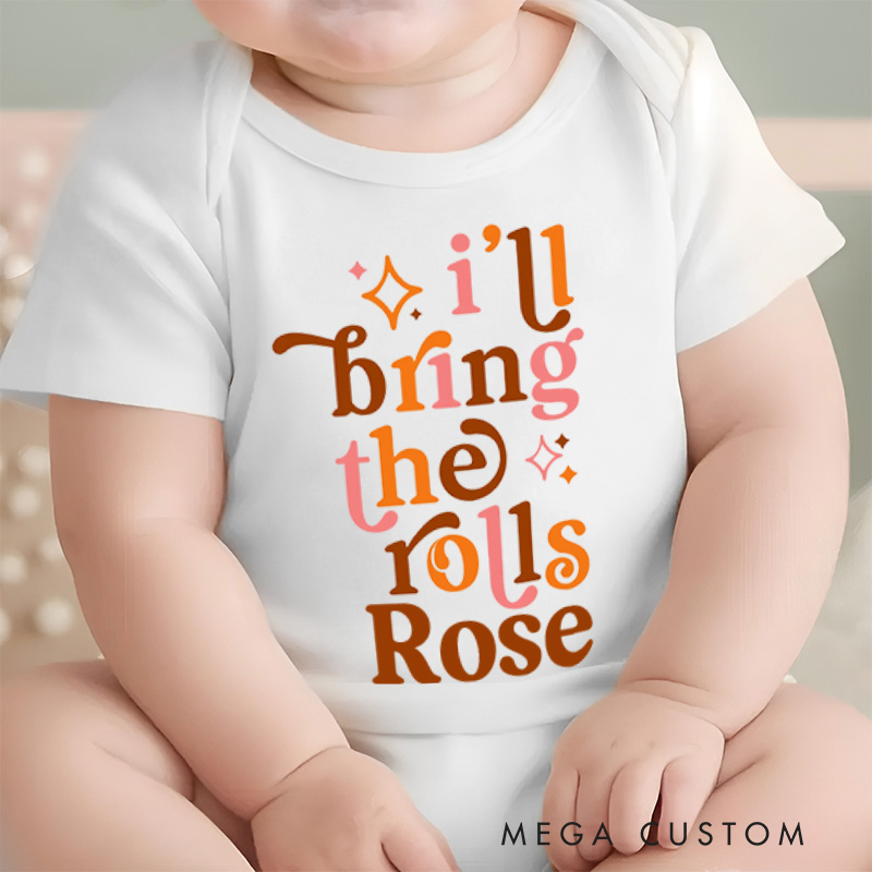 Personalized I'll Bring the Rolls Super Soft Cozy Warm Baby Onesie Thanksgiving Baby Gift 