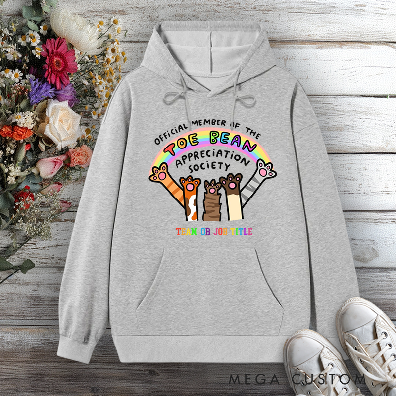 Personalized Hoodies for Animal Lovers Toe Bean Appreciation Society Team or Job Title Edition Gift for Office Worker