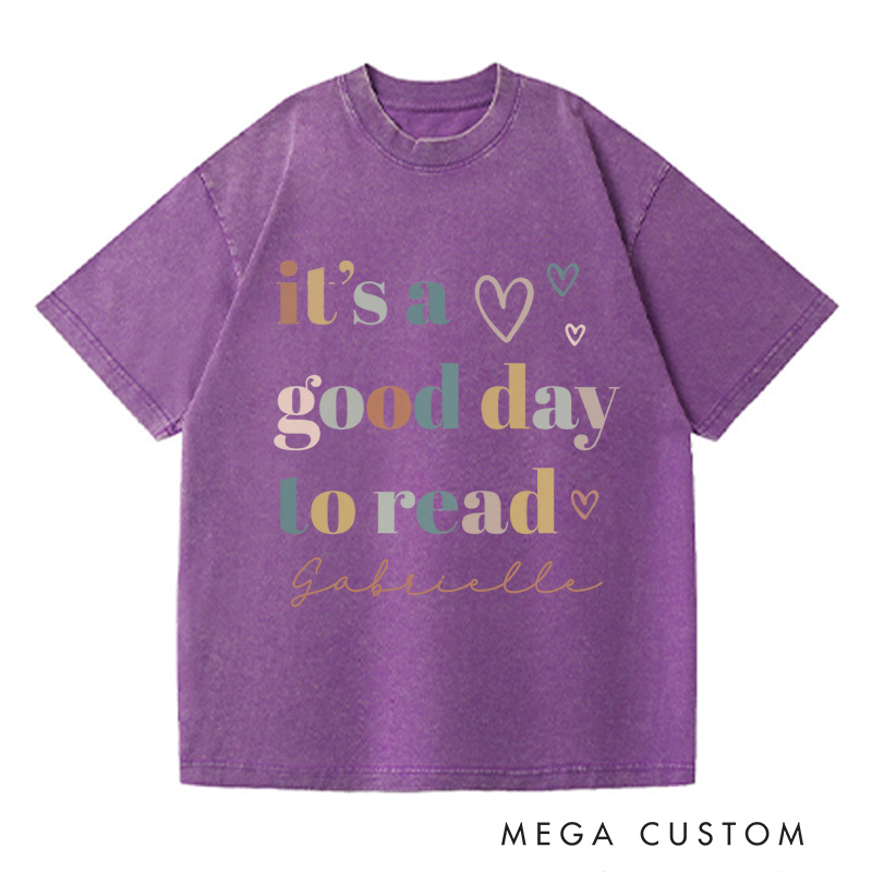 Personalized It's a Good Day to Read Washed T-Shirts Reading Shirt Customized Name Shirt Book Tee Gift for Reader