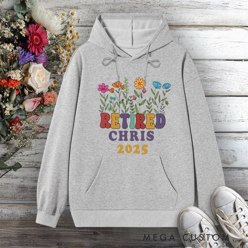 Personalized Hoodie Retired 2025 Floral Design Gift for Retiree Office Worker