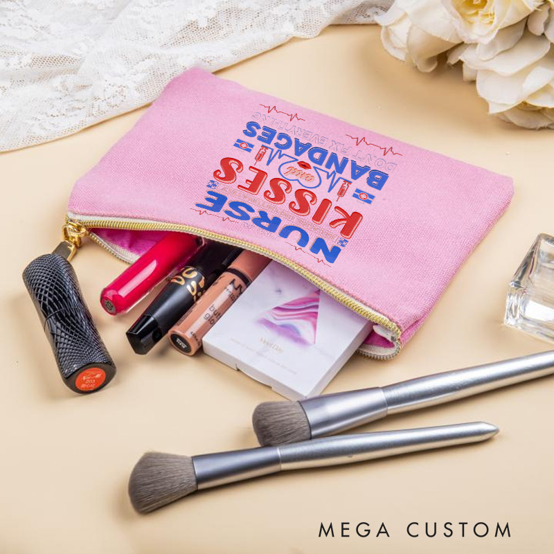 Personalized Makeup Bag for Nurse I'm a Nurse Kisses and Bandages Don't Fix Everything Design Fashion Cosmetic Bag Gift