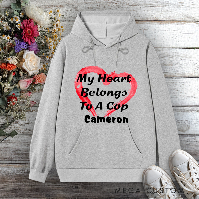 Personalized Police Wife Hoodie My Heart Belongs to a Cop Design Gift for Police Officers Wife