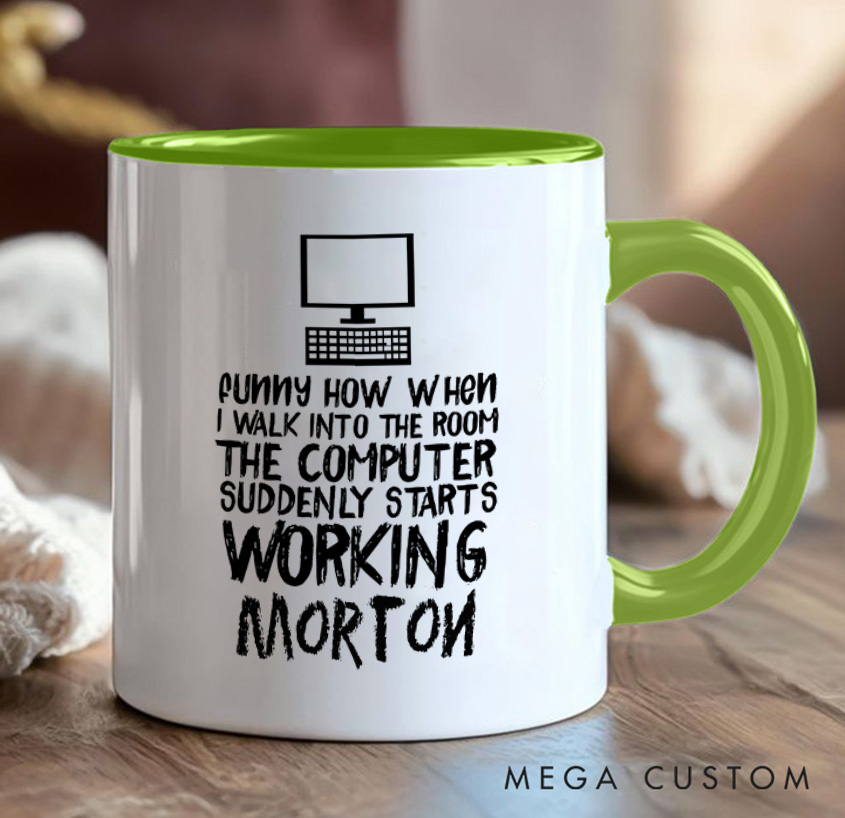 Personalized Programmer Technology Mug When I Walk Into The Room The Computer Suddenly Starts Coffee Cup Gift for Geek Nerd Lovers