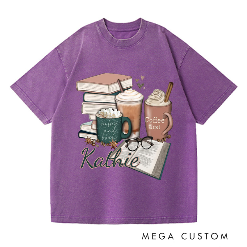 Personalized Coffee and Books Washed T-Shirts Librarian Tshirt Book Lover Shirt Bookworm Shirt Reader Shirt Gift for Reading