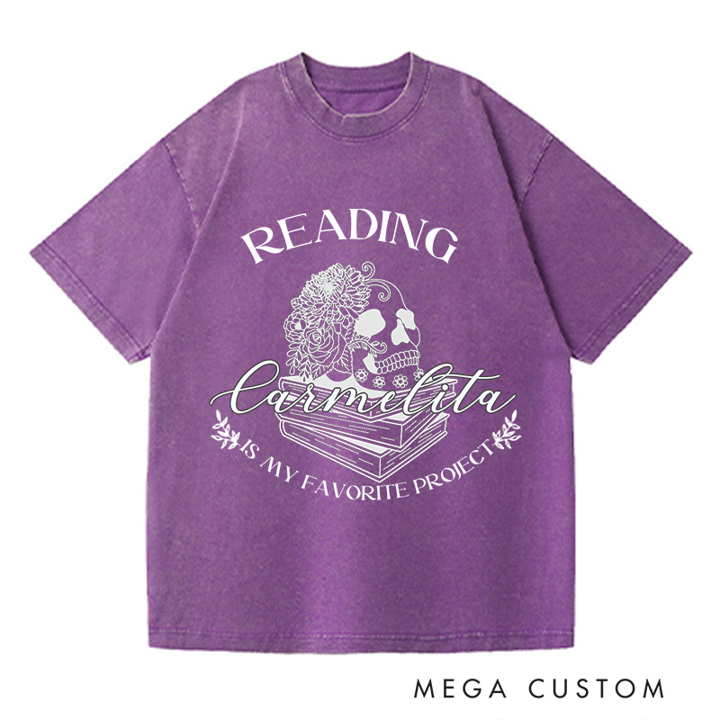 Personalized Reading Is My Favorite Project Washed T-Shirts Dark Romance Reader Book Club Tshirt Book Lover Shirt Reading Shirt Bookish Reading Tee