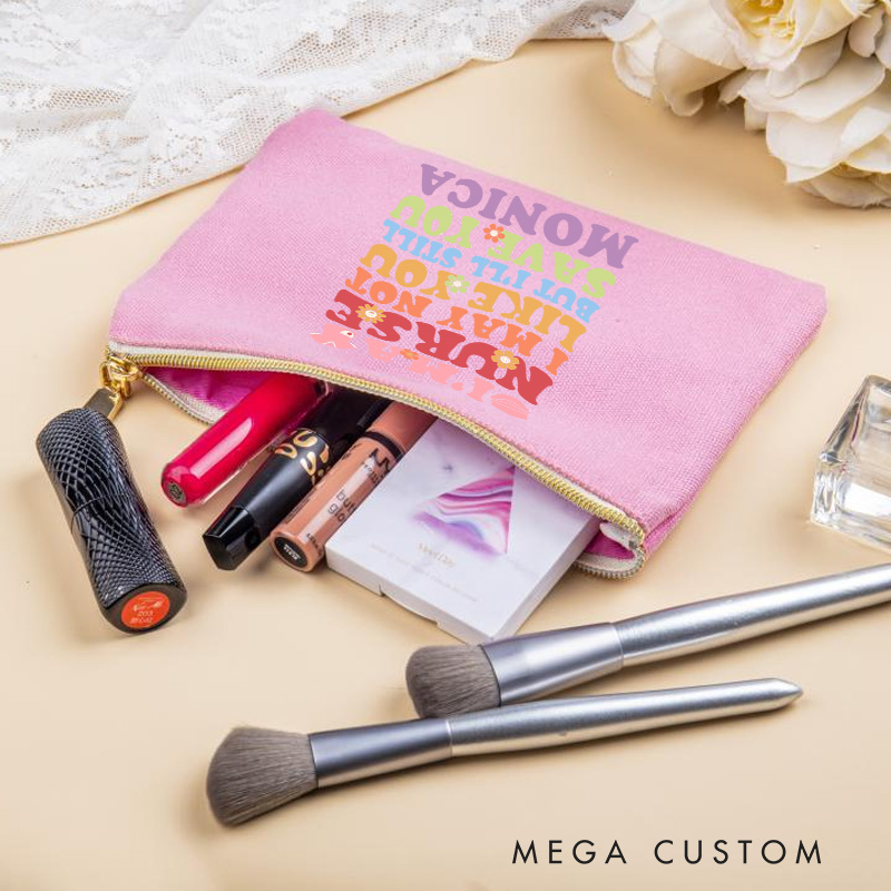 Personalized Makeup Bag for Nurse I'm a Nurse I'll Still Save You Design Fashion Cosmetic Bag Gift