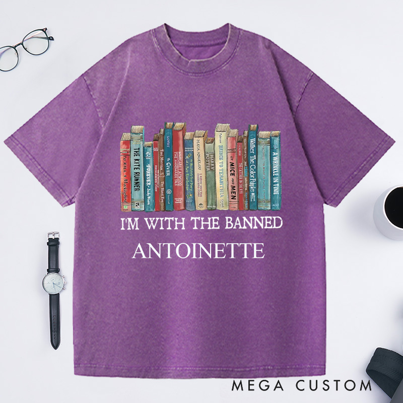 Personalized I'm With The Banned Washed T-Shirts with Name, Banned Books Graphic Shirt Reading Shirt, Librarian Shirt Bookish Tee Gift for Book Lover