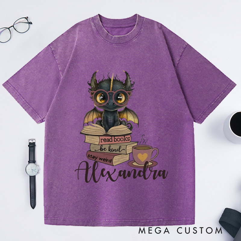 Personalized Cute Dragon Washed T-Shirts Reading Shirt Read Books Be Kind Stay Weird T-Shirt Bookish Dragon Reading Book Lover Shirt