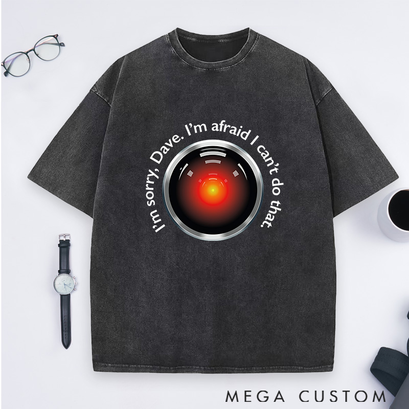  Personalized HAL's Warning Washed T-Shirts Sci-Fi Lover Shirts Gift Geek Nerd