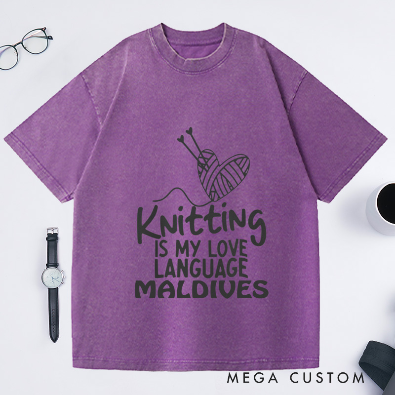 Personalized Knitting Is My Love Language Washed T-Shirts Knitter Shirt Cute Knitting Shirt Love To Knit Knitting Lover Shirt Knitting Gift