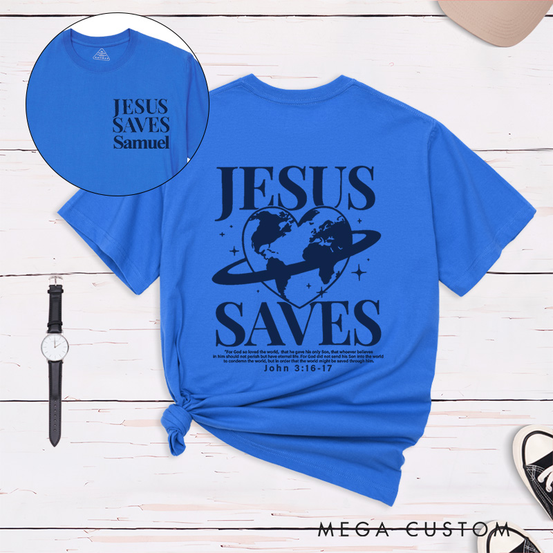 Personalized Jesus Saves Classic T-Shirt Inspirational Christian Shirt Spiritual Top Gift of Faith Birthday Gift for Women and Men