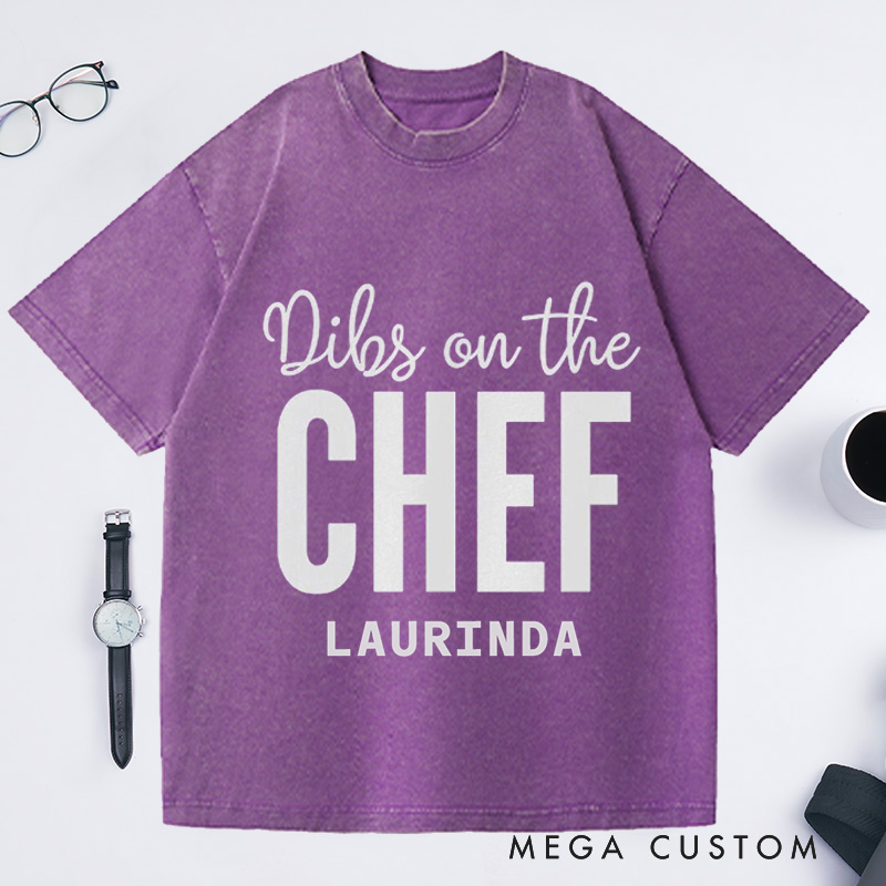 Personalized Dibs On the CHEF Washed T-Shirts Chef Gift Cook T-Shirt Cooking Tee Cooking Gift
