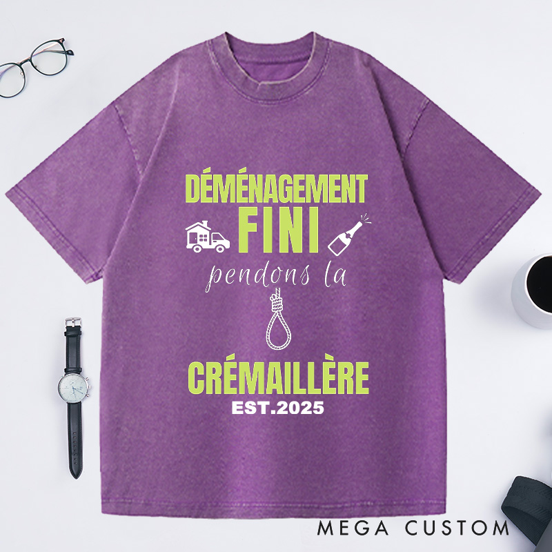 Personalized Custom EST French Housewarming T-Shirt Déménagement Fini Crémaillère Moving Celebration Gift