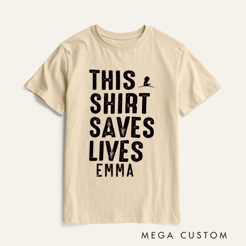 Personalized This Shirt Saves Lives Life Saving Info Wars T-Shirts