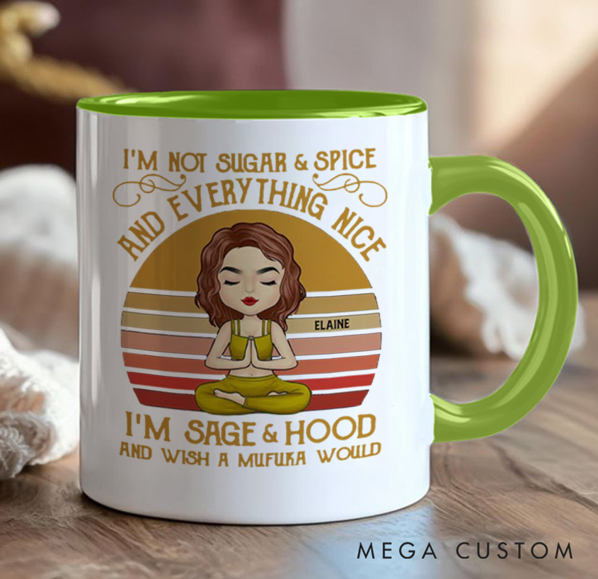 Personalized Mug Can Custom Name, "I’m Sage & Hood" Quote, Perfect Gift for Confident and Humorous Individuals and Yoga Lovers
