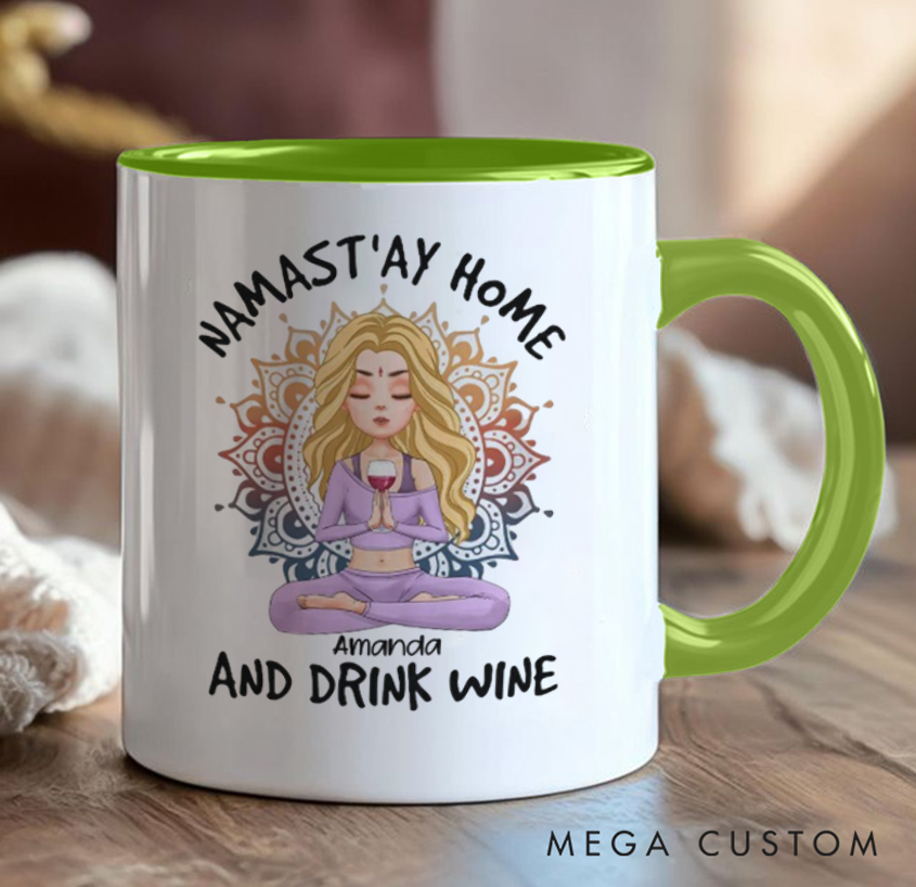 Personalized Yoga Mug "Namast’ay Home and Drink Wine" Design, Can Custom Name, Perfect Gift for Yoga & Wine Lovers