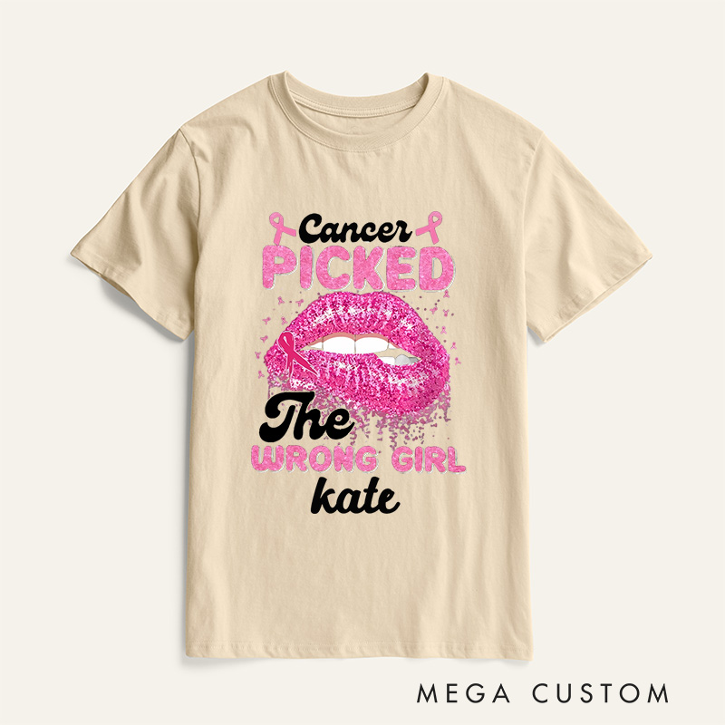 Personalized Cancer Picked The Wrong Girl T-Shirt Breast Cancer Month Gift