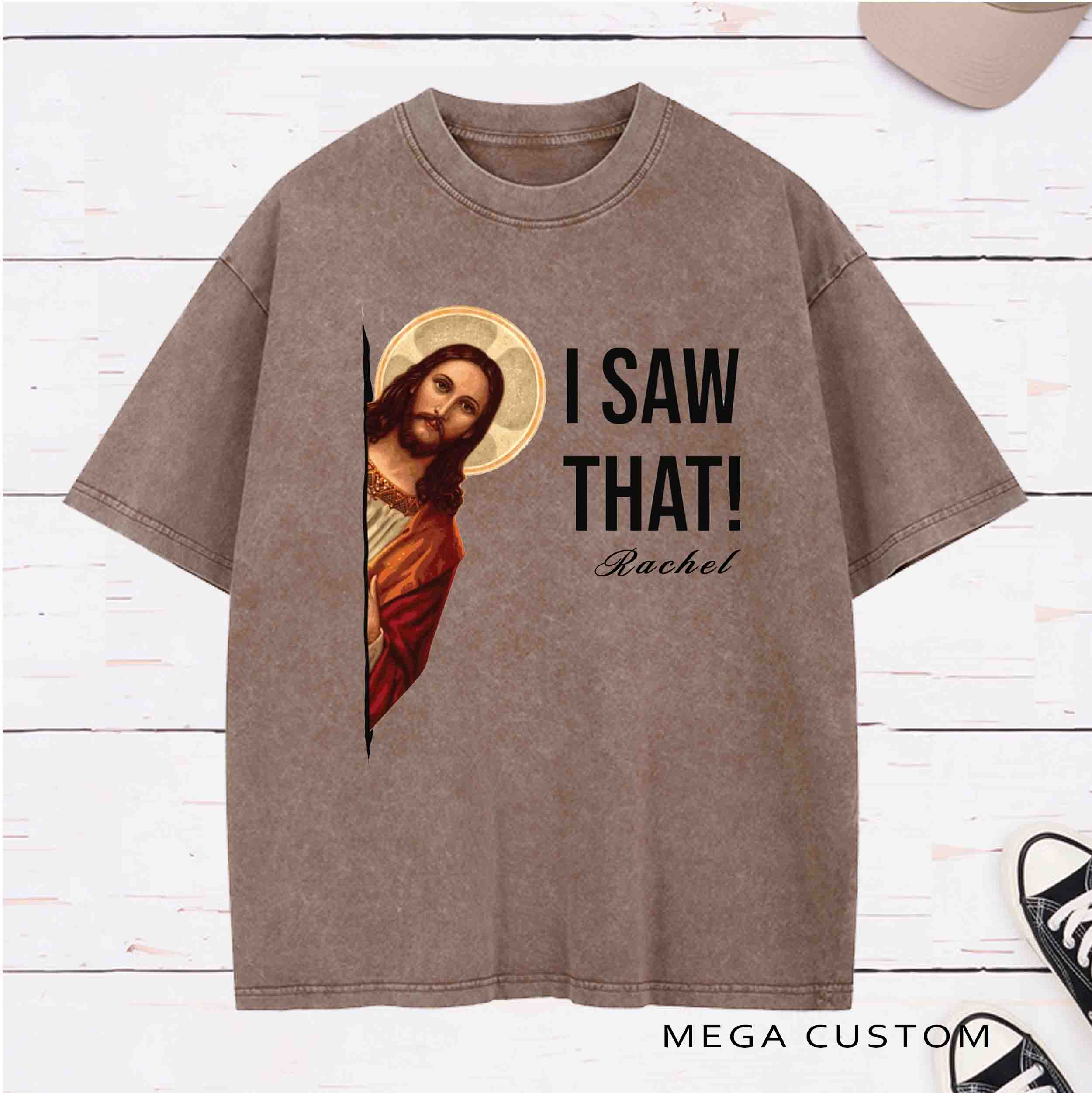 Personalized Character Jesus Meme I Saw That Washed T-Shirt  with Name Birthday Easter Gift for Christian